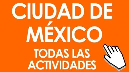 Actividades Ciudad de México. Tours, excursiones, visitas guiadas y entradas
