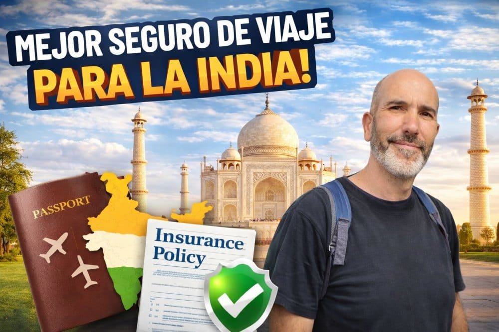 Mejores seguros de viaje para la India