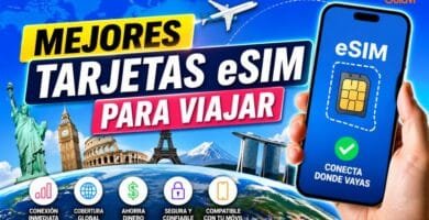 Mejores tarjetas eSIM viajar al extranjero