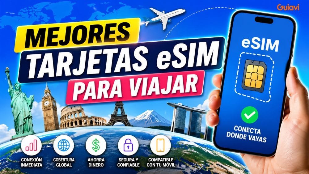 Mejores tarjetas eSIM viajar al extranjero