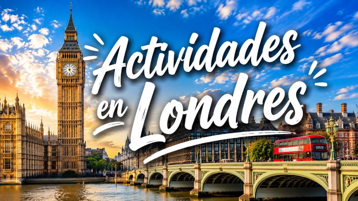 Mejores actividades en Londres
