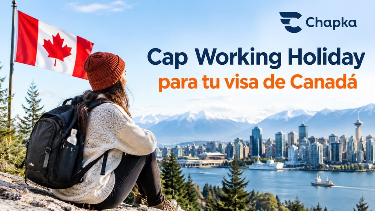 Ventajas de Cap Working Holiday para la visa de Canadá