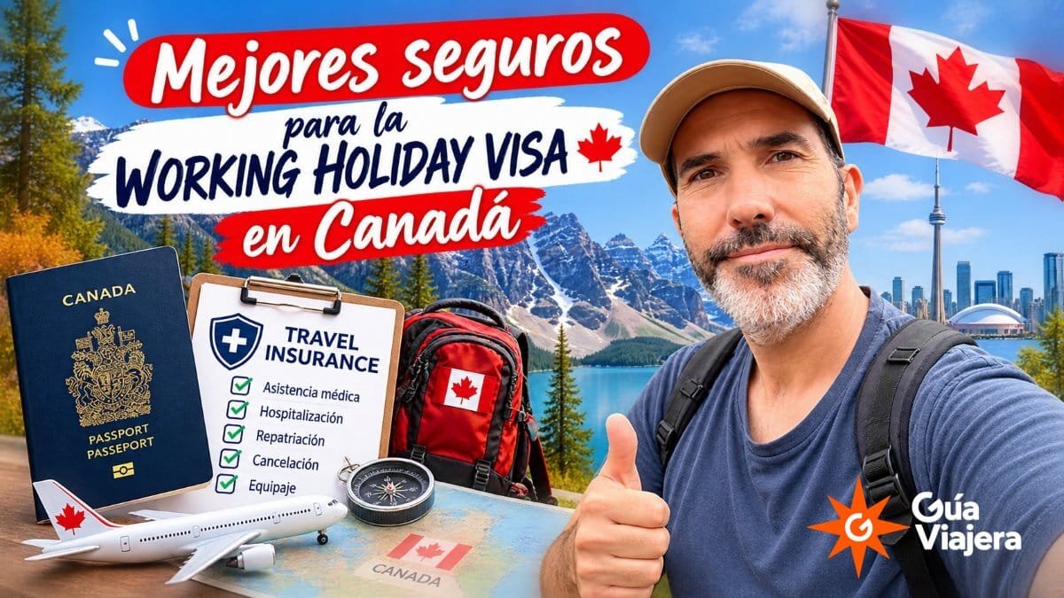Mejor seguro de viaje para la Working Visa en Canada
